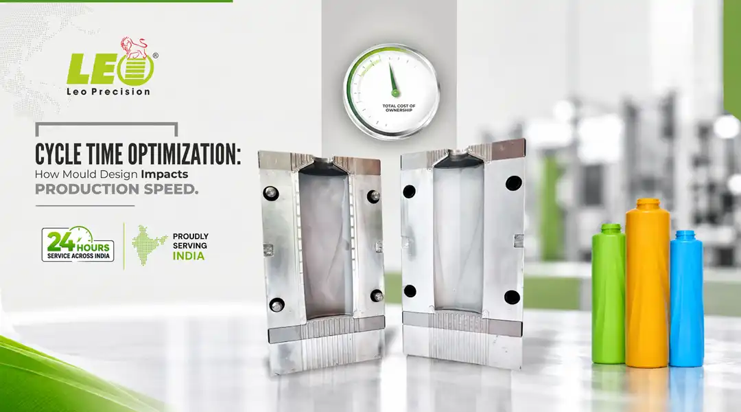 Cycle Time Optimization: How Mould Design Impacts Production Speed | LEO Precision Blog