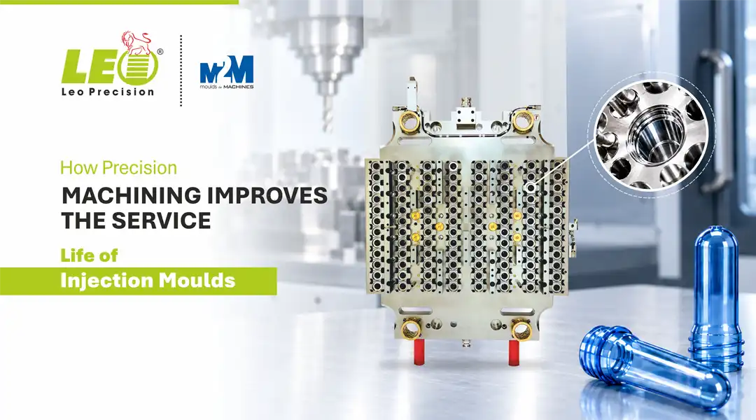 How Precision Machining Improves the Service Life of Injection Moulds | LEO Precision Blog